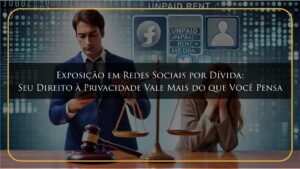 Homem postando sobre dívida de aluguel nas redes sociais enquanto um casal aparece angustiado, com balanças da justiça ao fundo representando o julgamento.